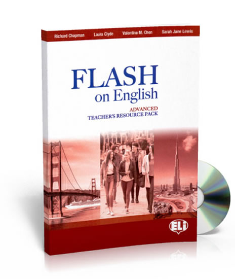 Flash on English Advanced: Teacher´s Book + Test Resource + class Audio CDs + CD-ROM