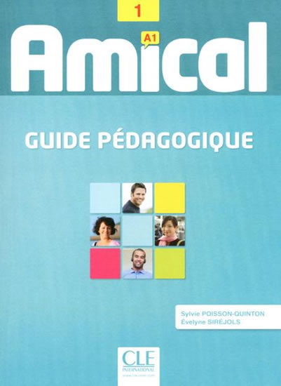 Amical 1: Guide pédagogique