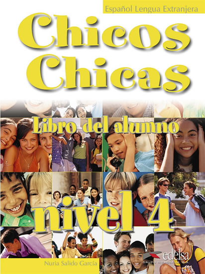 Chicos Chicas 4/B2: Libro del alumno