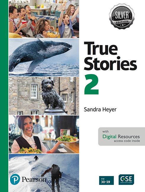 True Stories 2 Student Book with Essential Online Resources Pack, Silver Edition (4e)