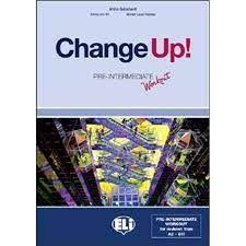 Change up! Intermediate: Student´s Book + pre-intermediate Workbook
