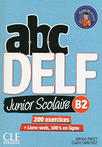ABC DELF Junior Scolaire B2 Livre + DVD