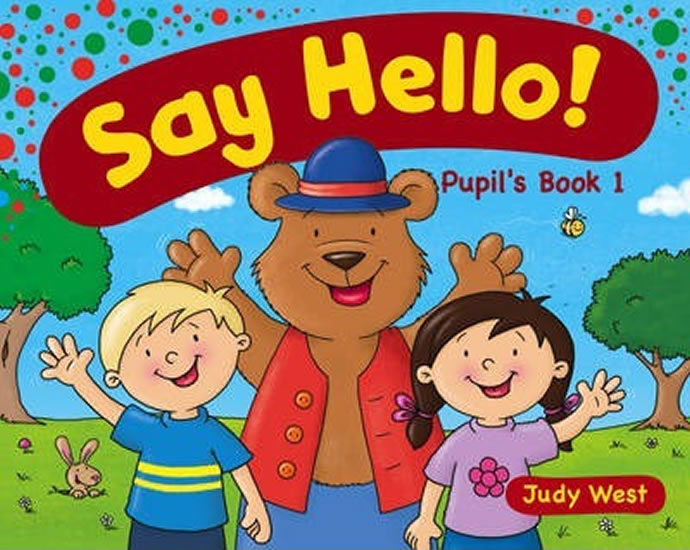 Say Hello! Pupil´s Book 1