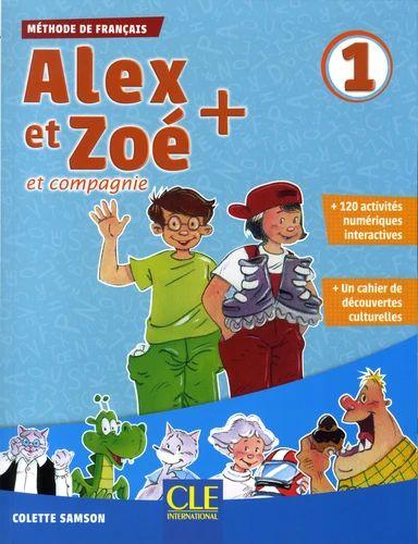 Alex et Zoé+ 1 - Niveau A1.1 - Livre de l´éleve + CD