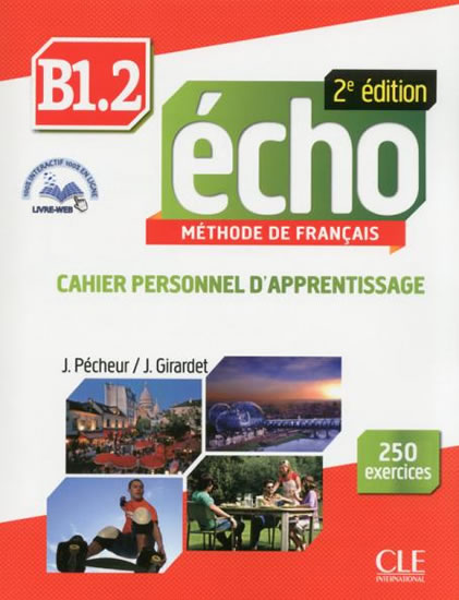 Écho B1.2: Cahier d´exercices + CD audio, 2ed