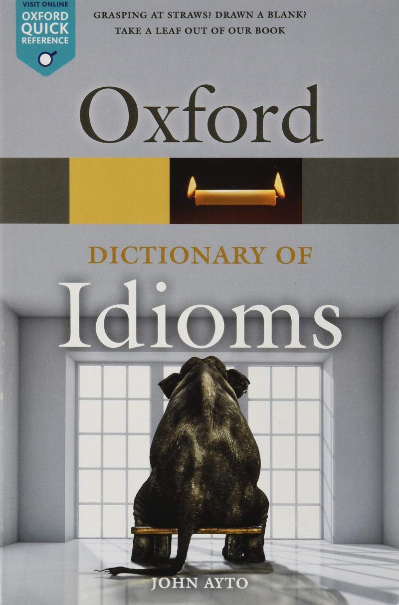 Oxford Dictionary of Idioms, 4th