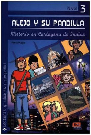 Alejo y su pandilla 3 - Misterio en Cartagena de Indias - Libro
