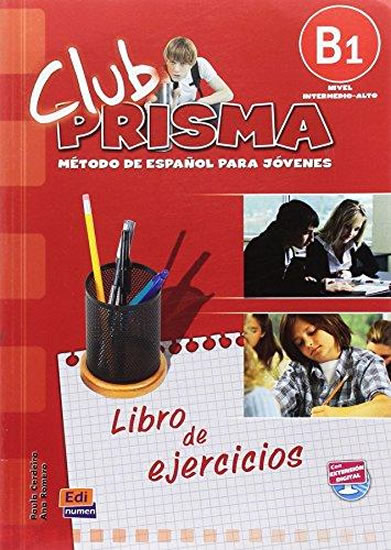 Club Prisma Intermedio-Alto B1 - Libro de ejerc. + clave + Web evaluac.
