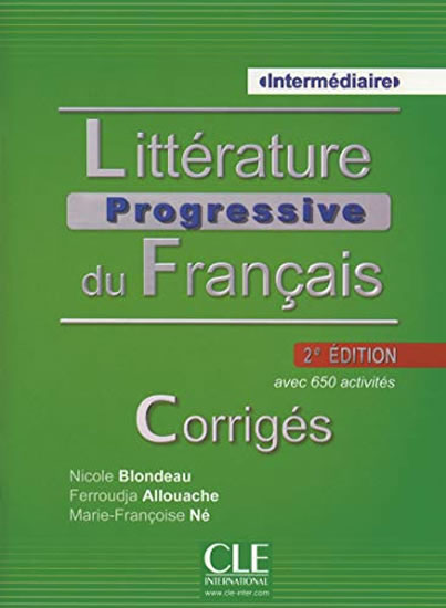 Littérature progressive du francais: Intermédiaire Corrigés 2.édition