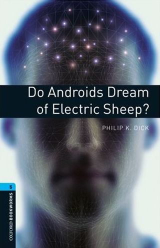 Oxford Bookworms Library New Edition 5 Do Androids Dream of Sheep