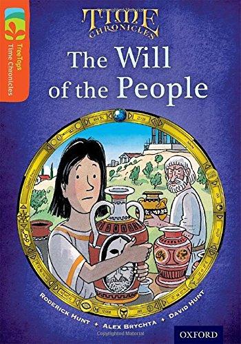 Oxford Reading Tree TreeTops Time Chronicles 13 The Will Of The People
