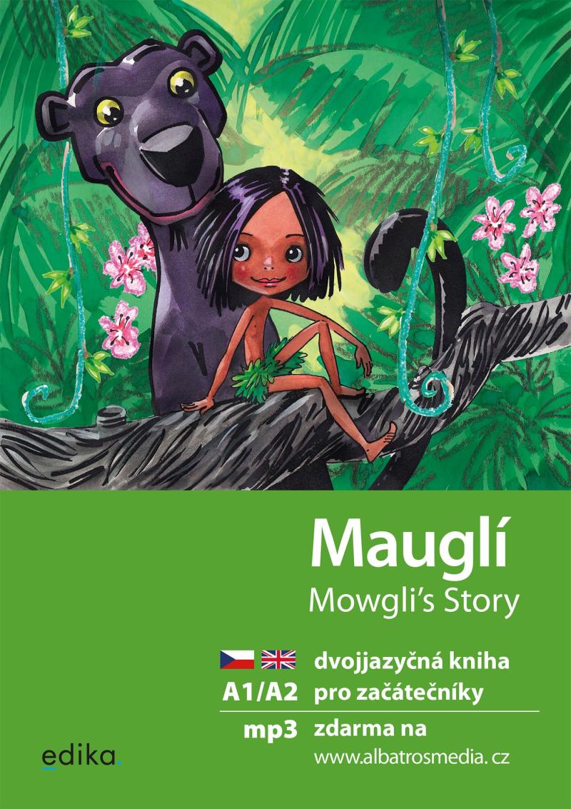 Mauglí / Mowgli´s Story + mp3 zdarma