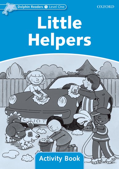 Dolphin Readers 1 - Little Helpers Activity Book