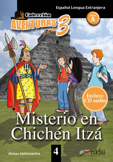 Colección Aventuras para 3/A Misterio en Chichén Itza + Free audio download (book 4)