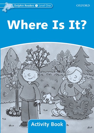 Dolphin Readers 1 - Where is It? Activity Book