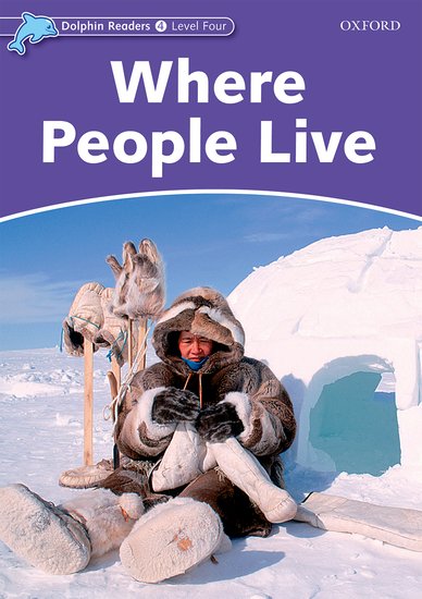 Dolphin Readers 4 - Where People Live