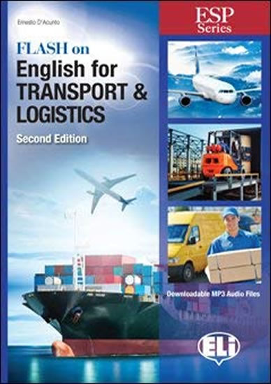 ESP Series: Flash on English for Transport and Logistics - New 64 page edition
