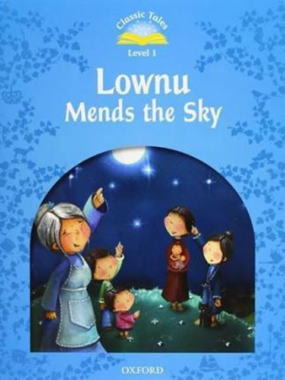 Classic Tales 1 Lownu Mends the Sky + Audio CD Pack (2nd)