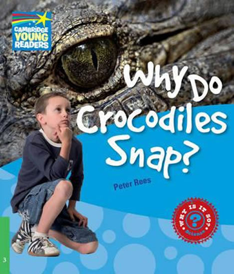 Cambridge Factbooks 3: Why do crocodiles snap?