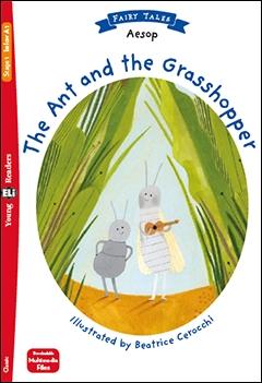 Young Eli Readers 1/A1 - Fairy Tales: The Ant and the Grasshopper + Downloadable Multimedia