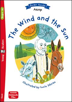 Young Eli Readers 4/A2 - Fairy Tales: The Wind and the Sun + Downlodable Multimedia