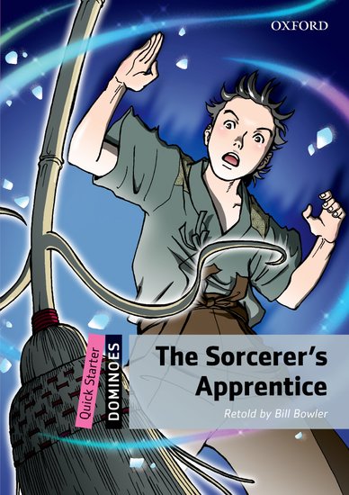 Dominoes Second Edition Level Quick Starter - the Sorcerer´s Apprentice