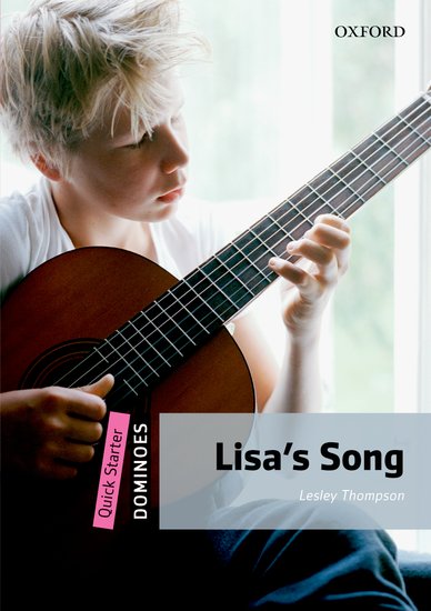 Dominoes Second Edition Level Quick Starter - Lisa´s Song