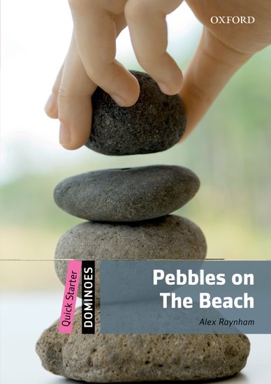 Dominoes Second Edition Level Quick Starter - Pebbles on the Beach