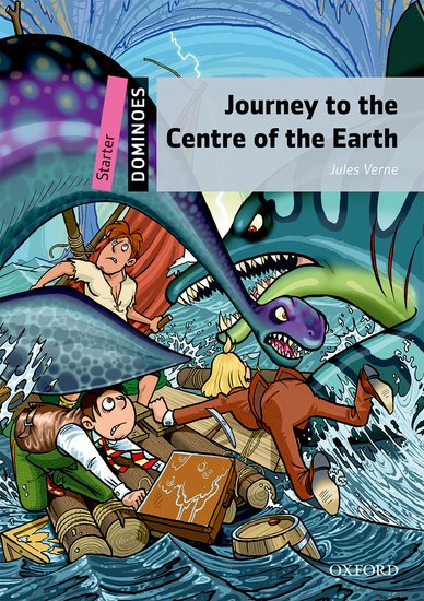 Dominoes Second Edition Level Starter - Journey to the Centre of the Earth