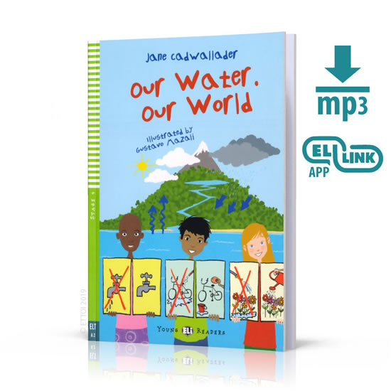 Young ELI Readers 4/A2: Our Water Our Future + Downloadable Multimedia