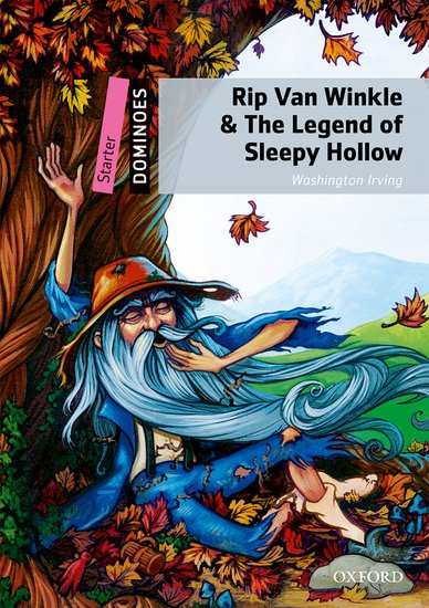 Dominoes Second Edition Level Starter - Rip Van Winkle and the Legend of Sleepy Hollow