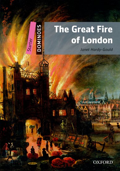 Dominoes Second Edition Level Starter - the Great Fire of London