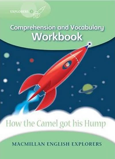 Explorers 3: How the Camel Got his Hump Workbook