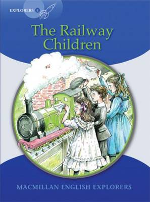 Explorers 6: Railway Children Reader