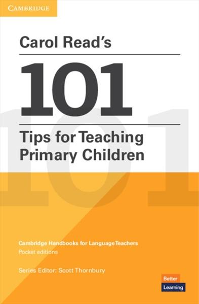Carol Read´s 101 Tips for Teaching Primary Children